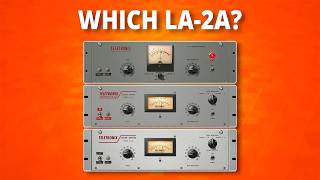 Which La-2a Sounds Right For You?”
