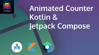 How to Create an Animated Counter View Text with Kotlin and Jetpack Compose in Android Studio