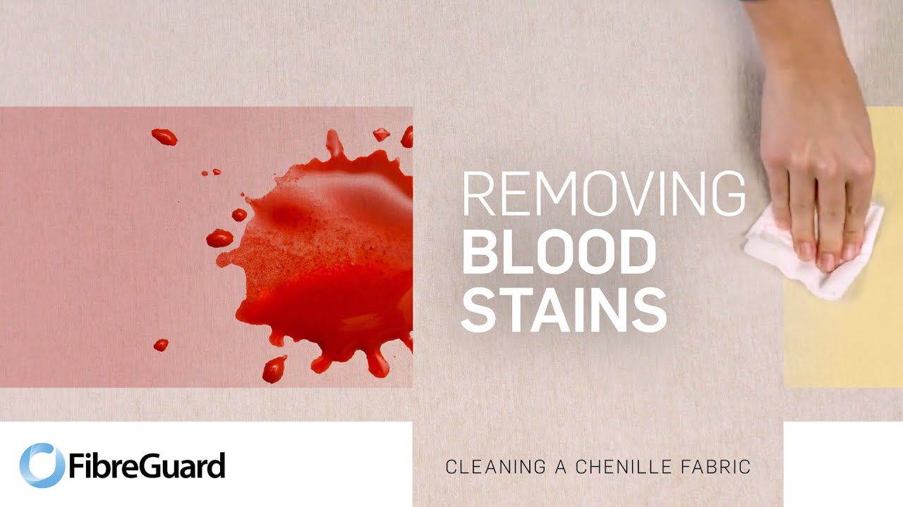 How to remove blood stains from a chenille fabric FibreGuard Easy Clean Fabrics YouTube