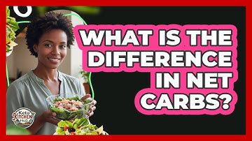 What Is The Difference In Net Carbs?