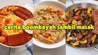Cerita boombayah⁉️ sambil masak~//assya