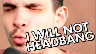 Download Lagu Nik Nocturnal | I WILL NOT HEADBANG YOU CAN'T MAKE ME! MP3 Download Lagu Nik Nocturnal | I WILL NOT HEADBANG YOU CAN'T MAKE ME! MP3
