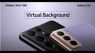 Galaxy Tech Talk: Videollamada (fondo virtual) | Samsung screenshot 5