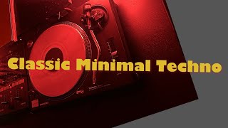 Classic 2000’s Minimal Techno DJ MIX  / VINYL DVS