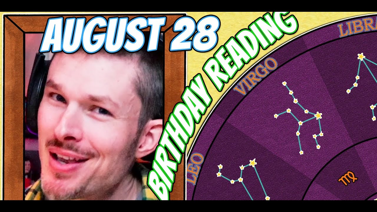 'Secret Language of Birthdays' August 28 Birthday Reading 🪩