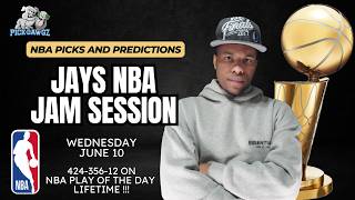 Wednesday NBA Picks 6/10/26 | Jay's NBA Jam Session Finals Edition !!!!