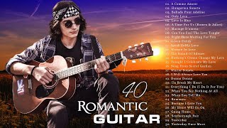 Top 100 Relaxing Classical Guitar Music - Best Romantic Love Songs Ever - Beautiful Spanish Guitar