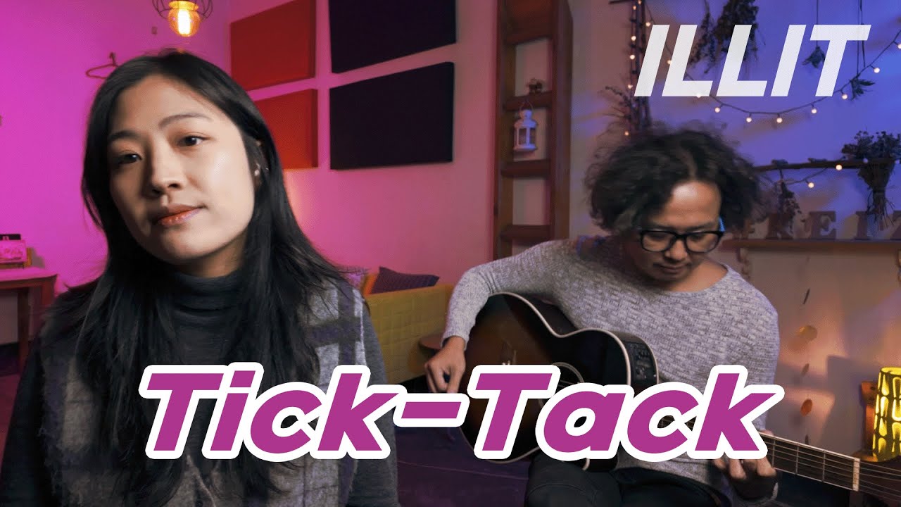 ILLIT 'Tick-Tack' Acoustic ver. cover by Vanilla Mousse / Romanized lyrics / 가사
