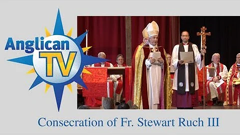 The Consecration of Stewart Ruch III