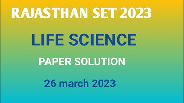 RAJASTHAN SET LIFE SCIENCE 2023 PAPER SOLUTION|| SET 2023 life science answer key #set 2023