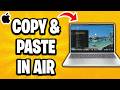 How To Copy &amp; Paste In MacBook Air