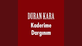 Kaderime Dargınım Resimi