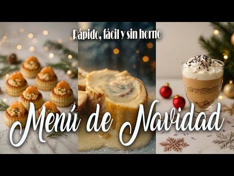MENÚ NAVIDEÑO RÁPIDO Y ELEGANTE 🎄 Ideal si tienes poco tiempo