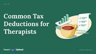 Common Tax Deductions for Therapists with Heard and Upheal