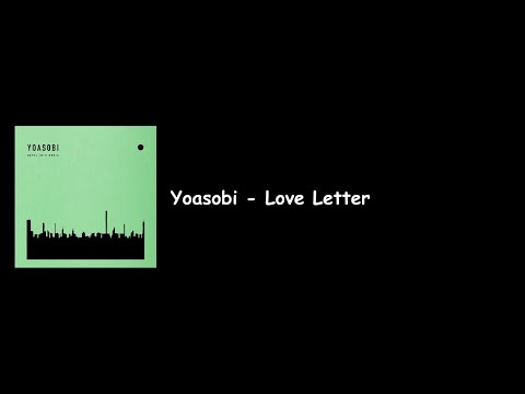 Yoasobi Love Letter ラブレター THE BOOK 2 Album Lyrics Video