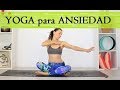 Yoga que calma ANSIEDAD, reduce nerviosismo y estres | 34 min con Elena Malova