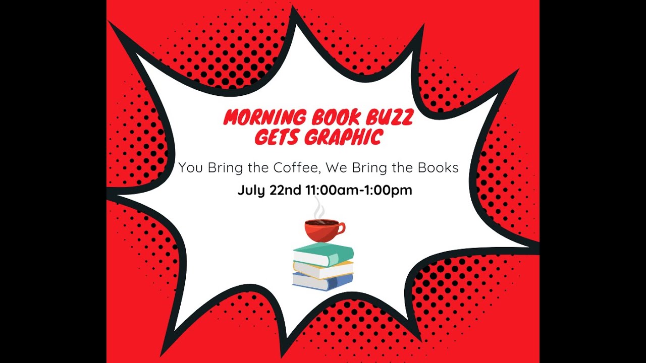 Morning Book Buzz Gets Graphic! With very special guests...
