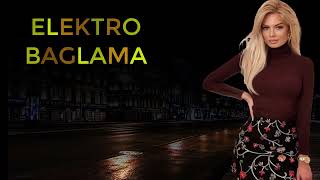 Elektro Baglama -  Full Damar Efsane