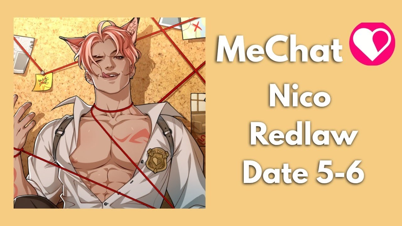 Nico Redlaw 👮🏻‍♂️🦊 - Date 5-6 / MeChat Premium Choices 💎