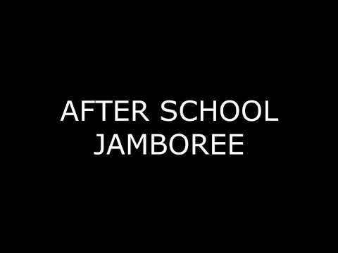 After School Jamboree 