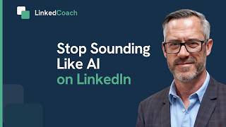 Details Stop Sounding Like AI on LinkedIn Update