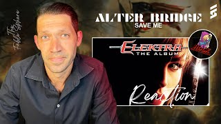 THE END IS NEAR!! Alter Bridge - Save Me (Reaction) (REF Series)