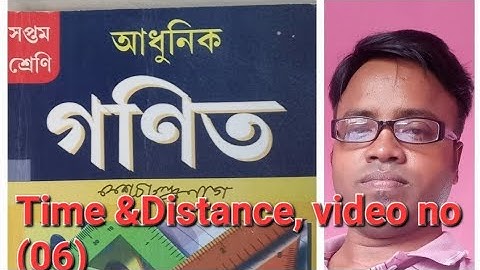 Modern Mathematics (K.c.nag),Time and Distance, P.M-8.1, video no (06)