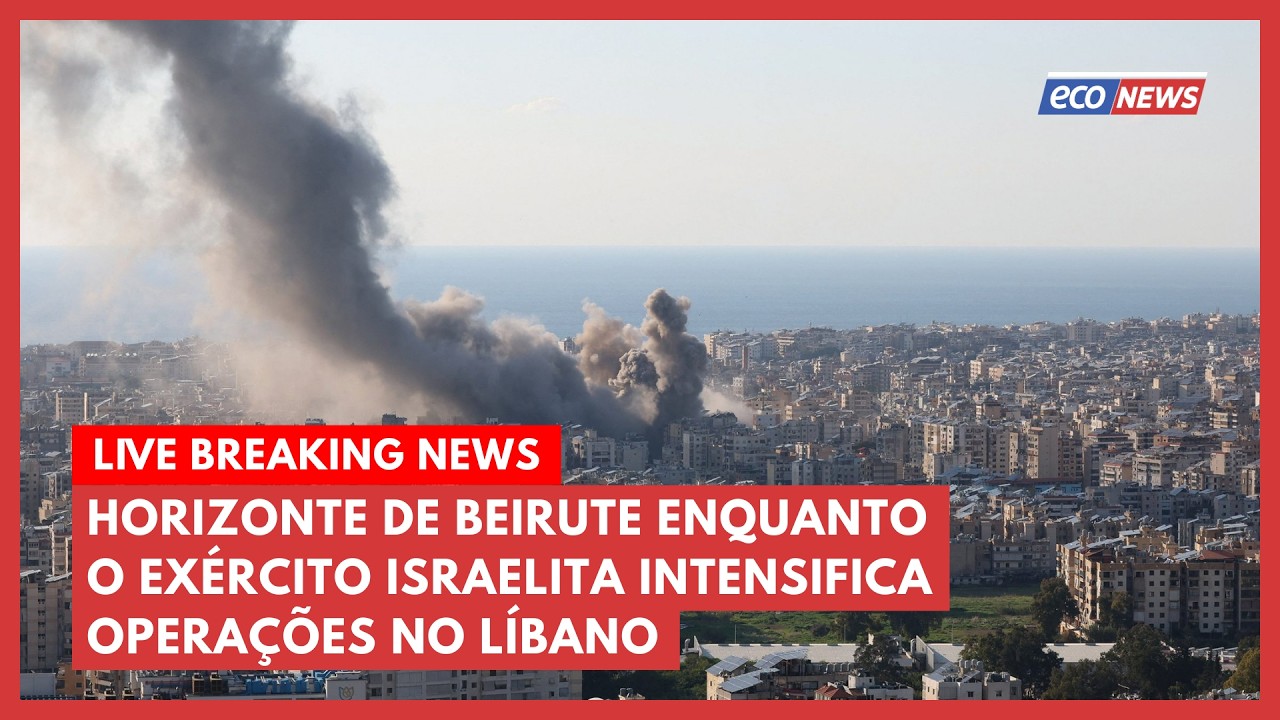 🔴 AO VIVO: Israel intensifica operações em Beirute | LIVE: Beirut Skyline — Israel Operation Now