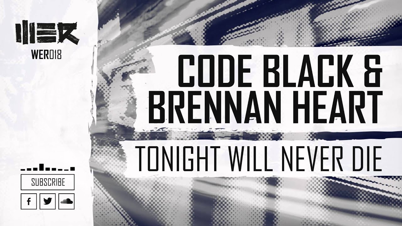 Code Black Tonight Will Never Die
