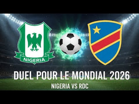 NIGERIA VS RD CONGO Deuxième Mi Temps