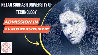 MA applied psychology from NSUT || Eligibility || fee struture || admission process || #cuetpg
