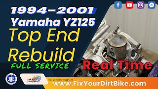 94-01 Yamaha YZ125 Top End Rebuild Full - REAL TIME | #yz125 #yamaha #fixyourdirtbike