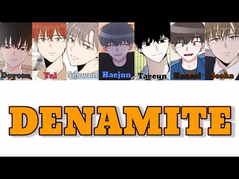 Dynamite 보이스캐스팅 | BTS(방탄소년단) | 도윤X율X서원X해준X태은X한솔X서하 | 이번 생도 잘 부탁해 | 오늘도 사랑스럽개 | 가타부타타 | 일진이 사나워 | 댓참