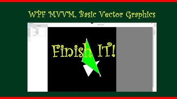 WPF with Vector Graphics, Finishing IT!, using MVVM  (Part11)