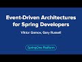 Event-Driven Architectures for Spring Developers