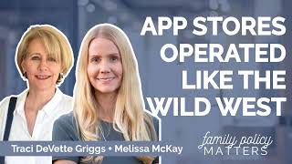 Holding App Stores Accountable (with Melissa McKay)