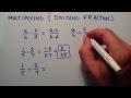 Intermediate Algebra: Multiplying and Dividing Fractions