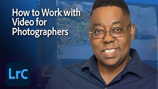 Photography Masterclass - How to Work with Video for Photographers | Adobe Creative Cloud screenshot 5