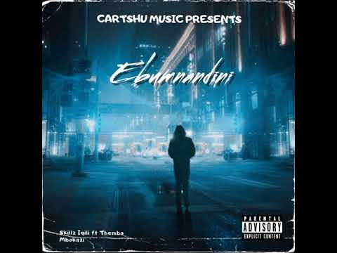 Skillz Iqili - Ebumnandini(feat Themba Mbokazi) [Audio Visualiser]