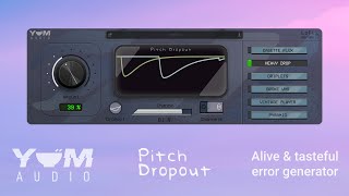 LoFi Pitch Dropout by Yum Audio