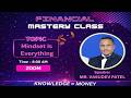 Mindset Everything | Trainer Mr. Vasudev Patel