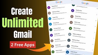 Create Unlimited Gmail Accounts (2 Free Apps!)