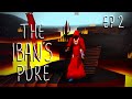 Iban's Pure - The New Meta  | Ep.2