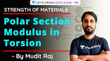 Polar Section Modulus in Torsion | Strength of Materials | Crash Course | GATE/ESE 2021 | Mudit Raj