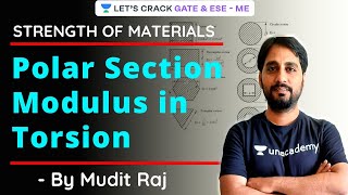 Polar Section Modulus in Torsion | Strength of Materials | Crash Course | GATE/ESE 2021 | Mudit Raj
