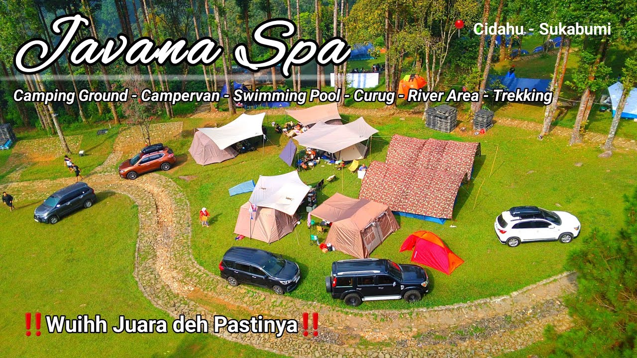 Javana Spa ‼️JUARA DEHH POKOK NYA‼️ Javana Spa Camping Ground | Camping di Javana Spa Cidahu