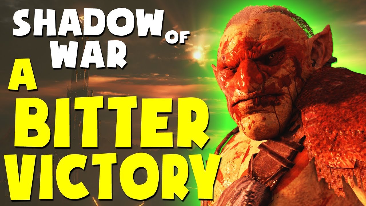 Middle Earth: Shadow of War Funny Moments - A BITTER VICTORY (Gravewalker Difficulty)