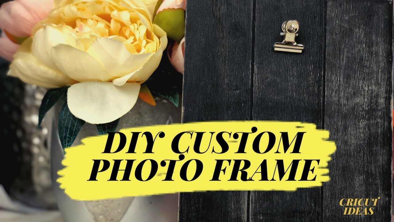 DIY CUSTOM PHOTO FRAME USING HTV : CRICUT CREATIONS