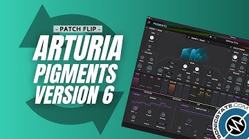 PatchFlip: Arturia Pigments V6 Update Demo