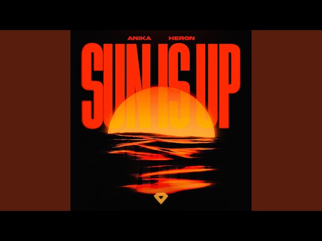 Sun Is Up